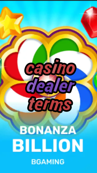 casino dealer terms-trdjkmsxjksdss.com